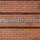 Planned Parenthood