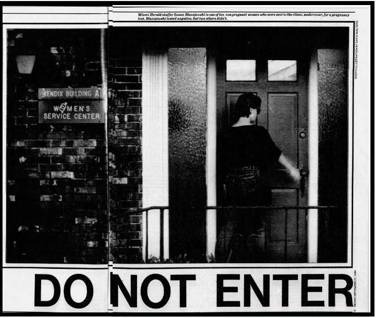 Do Not Enter journalist exposes legal abortion clinic (Image credit: Miami Herald)